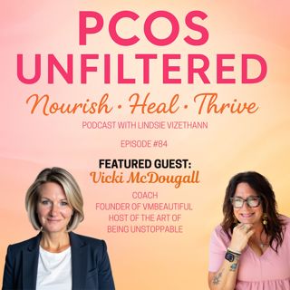 #84 The Identity Shift That Changes Everything With Vicki McDougall