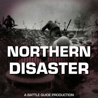 Episode 135: The Somme’s Northern Disaster