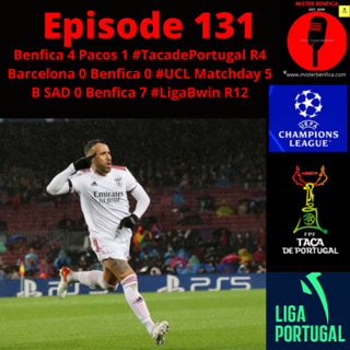 Episode 131: #LigaPortugal Embarrassment, Still Alive in #UCL