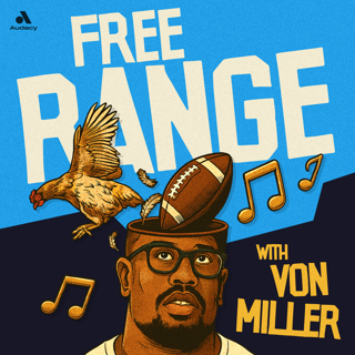 Introducing Free Range with Von Miller