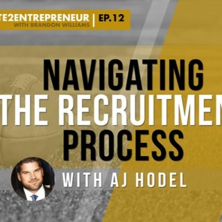 Navigating the Recruitment Process | An Interview with AJ Hodel
