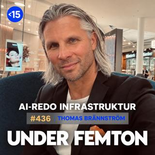 #436 AI-redo infrastruktur - Thomas Brännström