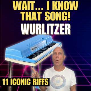 Wurlitzer Piano – 11 Iconic Riffs You Know (But Didn’t Know Were Wurly)