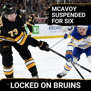 McAvoy’s Suspension COULD Derail Boston’s Start + How Coyle Contract Affects Zacha
