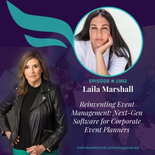 Reinventing Corporate Events: Entrepreneur Laila Marshall on Transforming Concierge Service into Scalable Tech