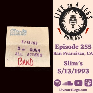 Episode 255: Slim's - 5/13/1993