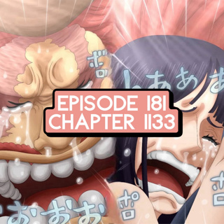 Episode 181: ONE PIECE Chapter 1133 Review & Fan Phone Calls!