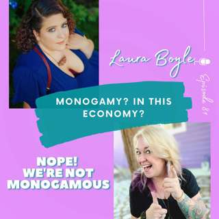 Monogamy? In this Economy? With Author Laura Boyle