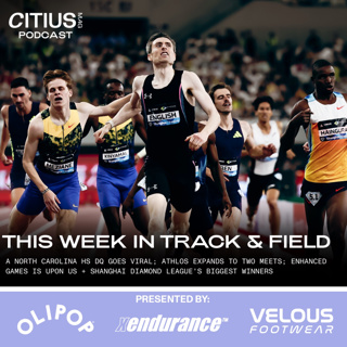 This Week In Track & Field: A North Carolina HS DQ Goes Viral; ATHLOS Expands To Two Meets; Enhanced Games Is Upon Us + Shanghai Diamond League’s Biggest Winners