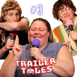 S2 Ep3: Lick or Munch? | Trailer Tales w/ Trailer Trash Tammy, Dave Gunther & Crystal | Ep 3