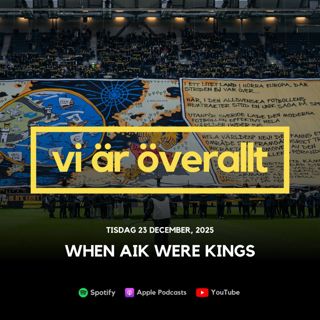 When AIK were Kings