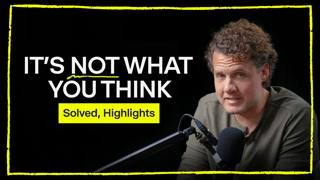Solved, Highlights: What Actually Makes People Happy
