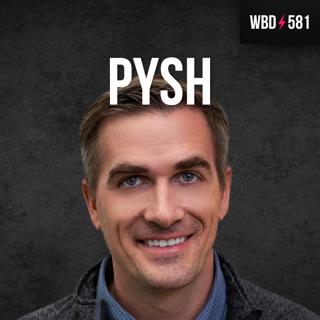 Bitcoin is the Answer with Preston Pysh - WBD581