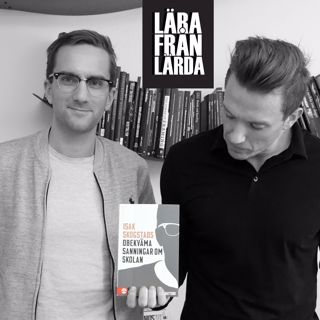 #145 Obekväma sanningar om skolan med Isak Skogstad