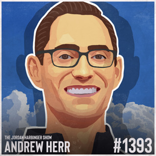 1393: Andrew Herr | Why Travel Leaves You Wrecked (and How to Fix It)