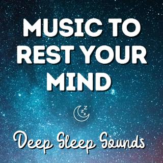 Music to Rest Your Mind