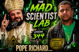 The Mad Scientist Lab w/ Jared Leigh and RJ | Pope Richard