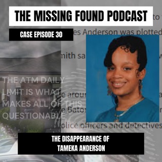 Case Episode 30 | The Disappearance of Tameka Anderson | The Perfect Set Up