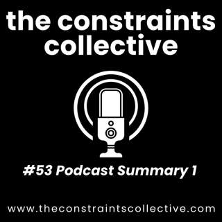 #53 Podcast Summary 1