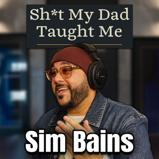 Ep 36 - Sim Bains