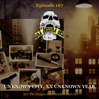 MURDERED: Dragon Rise Murders (Part 1 of 2) | Unknown City, XX Unknown Year