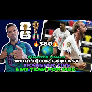 NO 380 IN THE WORLD! 🌍 | QUARTER FINALS/MATCHDAY 6 WORLD CUP FANTASY TIPS & MY TEAM! 🔥🎉✅
