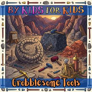 The Grobblesome Tools