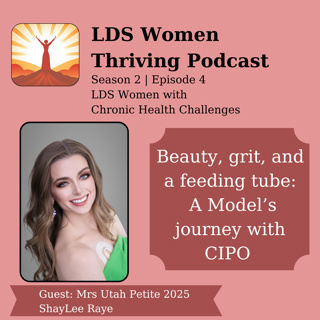 Beauty, Grit, and a feeding tube: A Model's Journey with CIPO ~ S2E4~ ShayLee Hunter