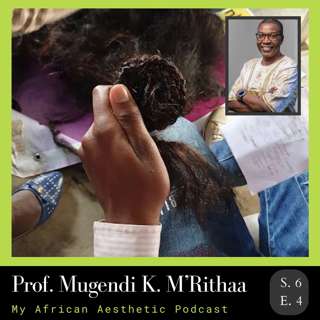 Unwasted_African aesthetics and the global translation of African narratives with Prof. Mugendi Kanampiu M’Rithaa
