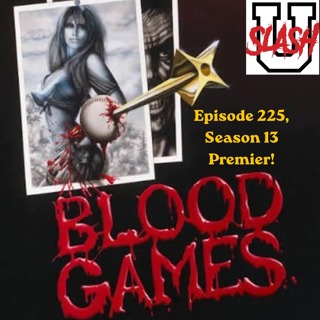 Episode 225: Blood Games