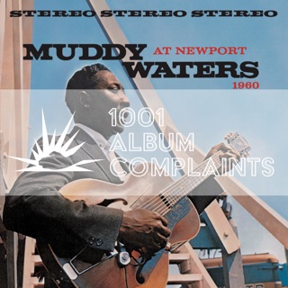 The Story Behind: Muddy Waters - At Newport 1960, Ep 195
