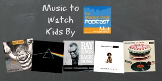 #67: Music to Watch Kids By
