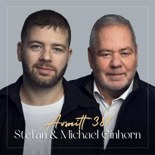 Far och son om gräl, försoning och att förstå varandra - Stefan och Michael Einhorn