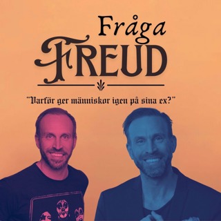Jacob Öqvist fråga Freud ”Varför ger människor igen på sina ex?