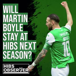 Will Martin Boyle STAY at Hibs next season?