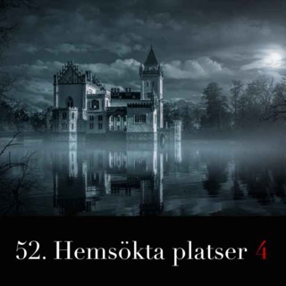 Hemsökta platser 4 (REPRIS)