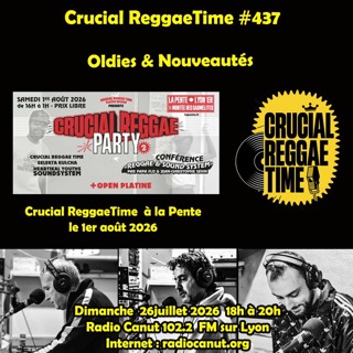 Crucial Reggae Time #437 26072026 2h