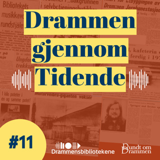 Episode 11 - Drammensavisene august 1975