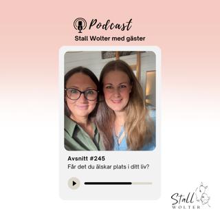 #245: Får det du älskar plats i ditt liv?