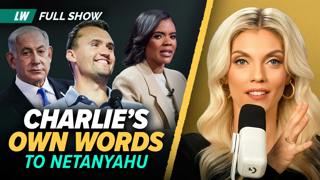 Candace Owens, Charlie Kirk, and Israel | Ep 179