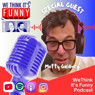 Guest Matty Goldberg