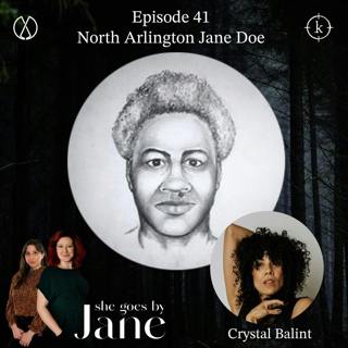 41: Episode 41: North Arlington Jane Doe with guest reader Crystal Balint.