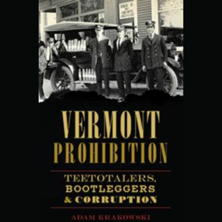 034: Adam Krakowski | Author : Vermont Prohibition