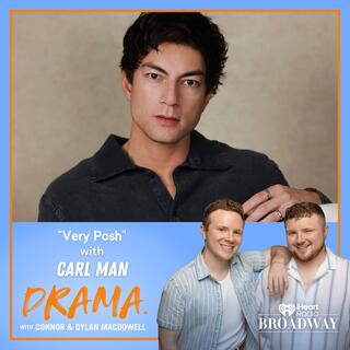 "Very Posh" with Carl Man