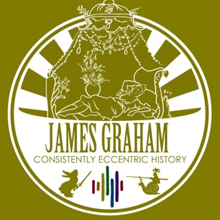James Graham and his Celestial Bed - You don't need a degree to be a doctor of love (though you may need to be insane)