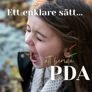 PDA - när ångest misstolkas som trots