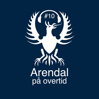 Episode 10: Vegard Hansen er ute. Hva nå Arendal Fotball?