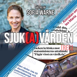 #7 - Sofia Warne 2a Vice ordförande i SYLF och den ohotade patientsäkerhet