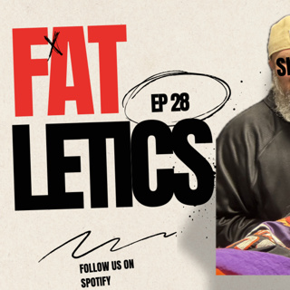 FAT-LETICS - CuHS Ep 28