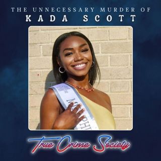 The Unnecessary Murder of Kada Scott